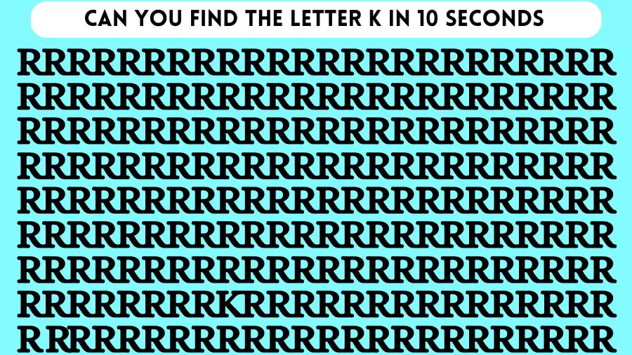 Test Visual Acuity: If you Have sharp Eyes Find the Letter K in Less than 5 Seconds