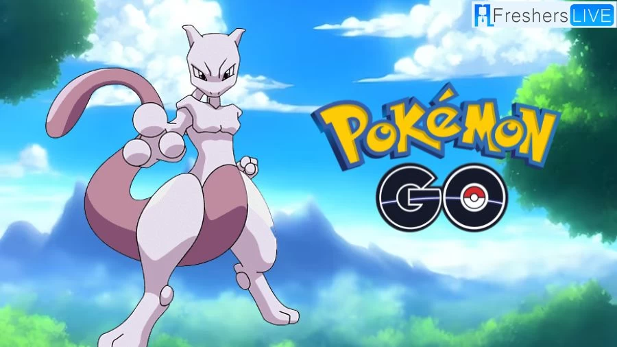 Where to Find Mewtwo In Pokemon Go? How to Get Mewtwo in Pokemon Go?
