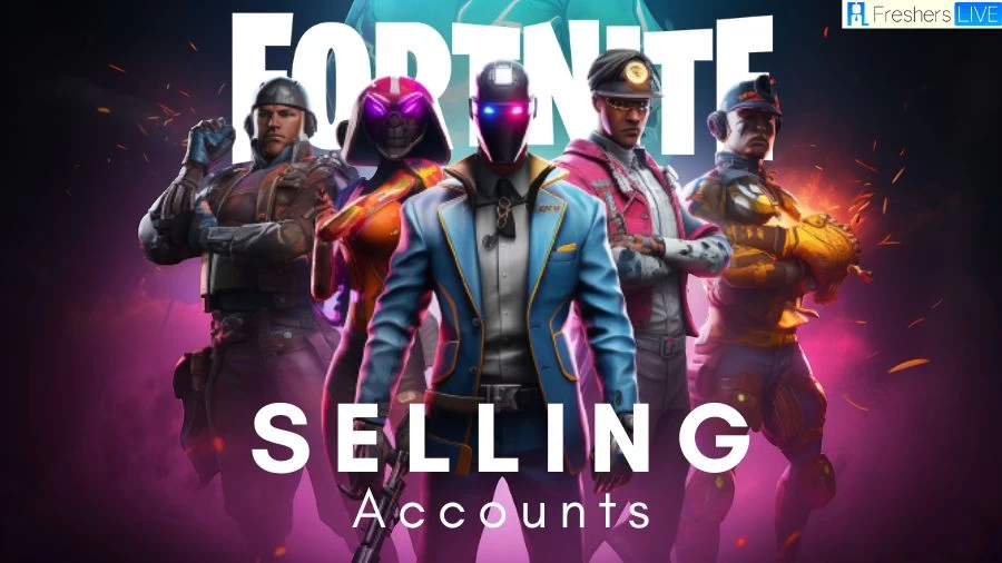 Where to Sell Fortnite Accounts? Legit Fortnite Accounts for Sale