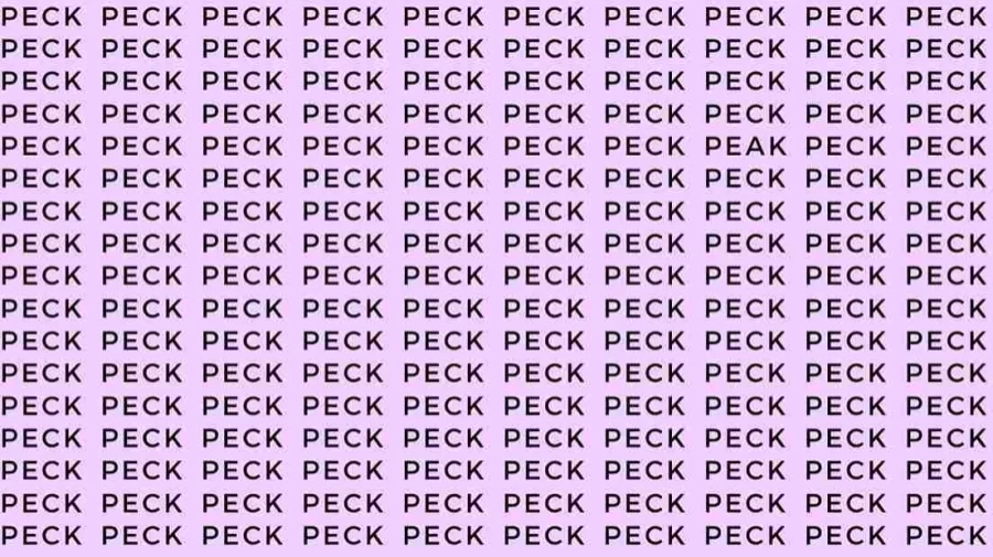 Optical Illusion Brain Test: If you have Eagle Eyes find the Word Peak among Peck in 06 Secs