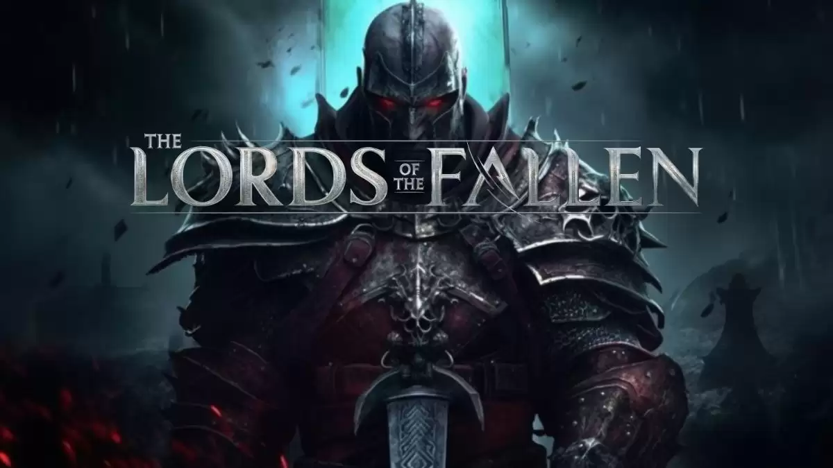 Lords of the Fallen Armor Sets, Lords of the Fallen Gameplay, Trailer, Plot and more