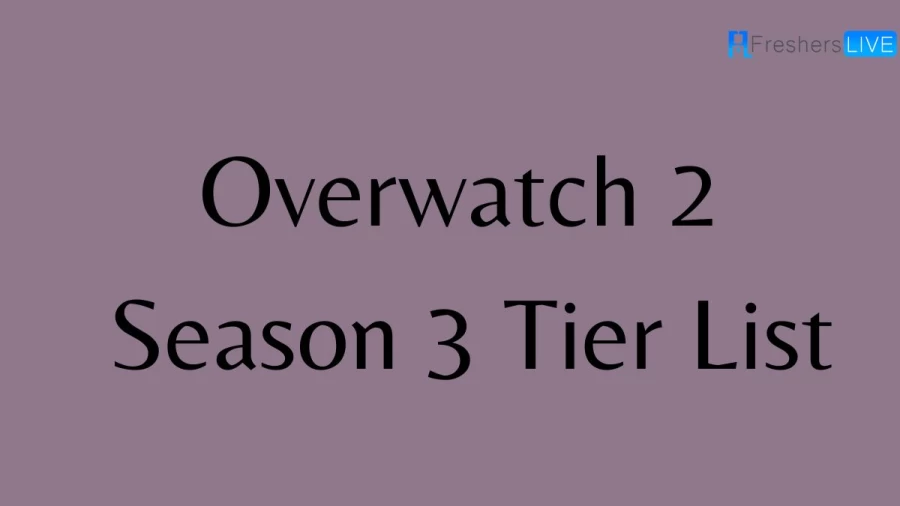 Overwatch 2 Season 3 Tier List, Mythic Skins, Workshop, Map, and More