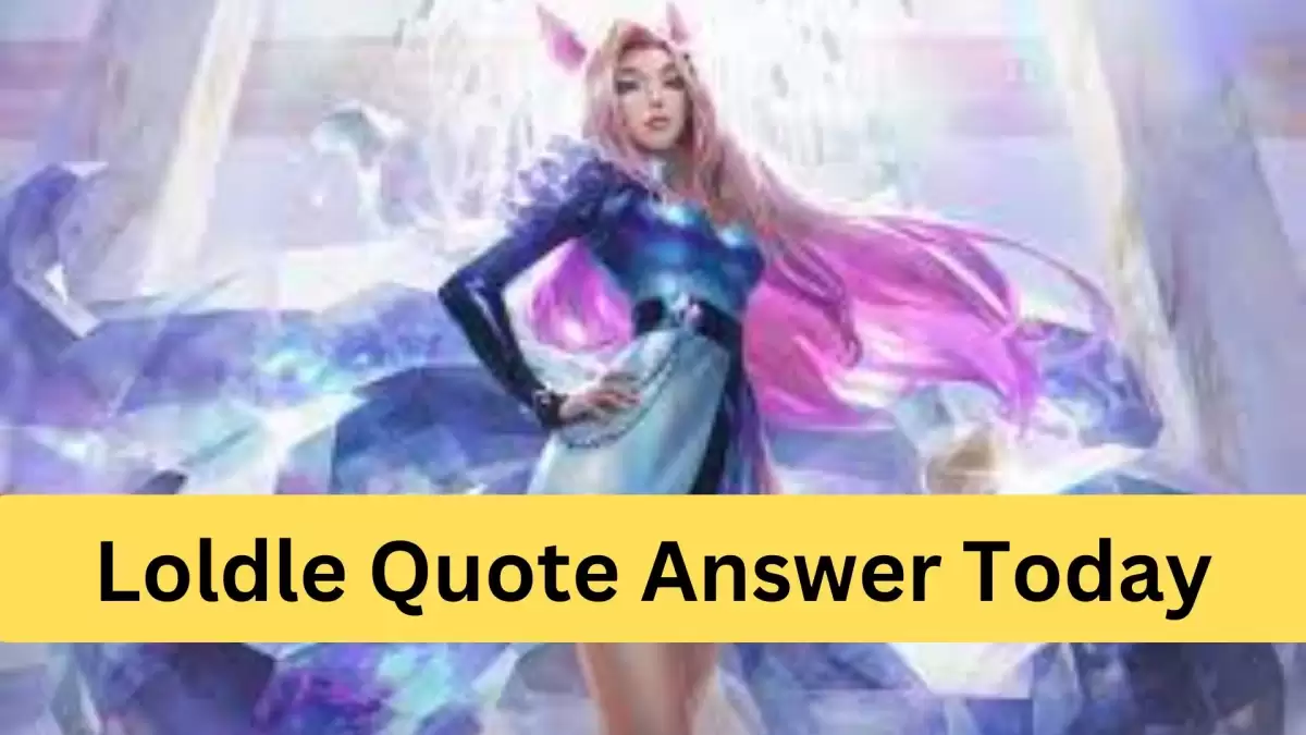 What Champion Says This?  Tell me a secret Loldle Quote Answer Today