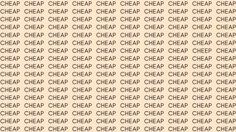 Observation Skill Test: If you have Eagle Eyes find the word Cheep among Cheap in 9 Secs