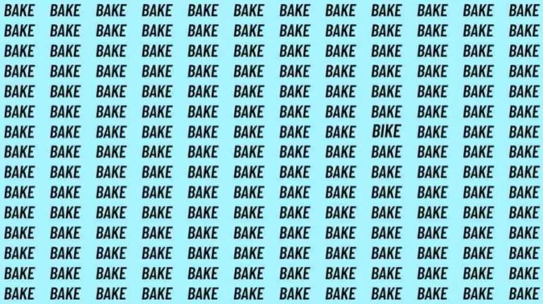 Observation Skill Test: If you have Eagle Eyes find the Word Bike among Bake in 10 Secs
