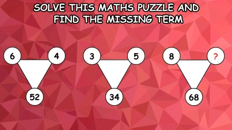 Brain Teaser: Solve this Maths Puzzle and Find the Missing Term