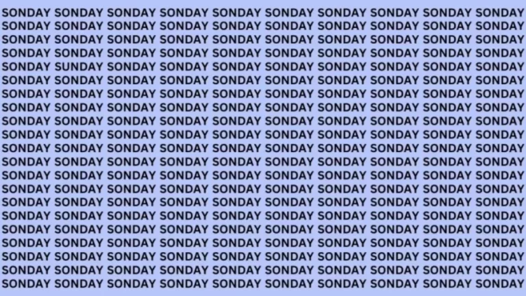 Brain Test: If You Have Hawk Eyes Find The Word Sunday In 15 Secs