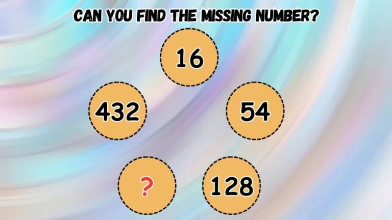 Brain Teaser: Can you Find the Missing Number in 30 Seconds?