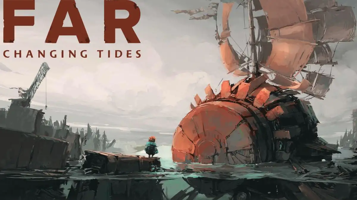 Far Changing Tides Walkthrough, Wiki, Guide and More
