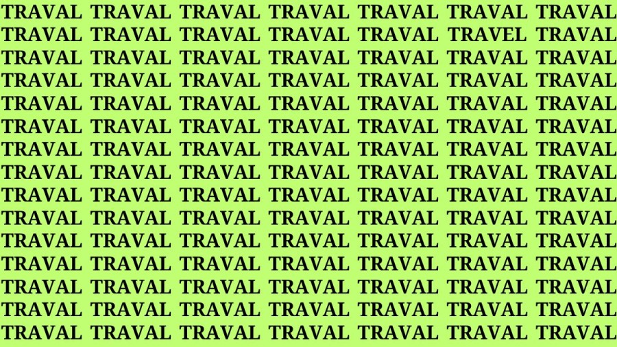 Brain Test: If you have Hawk Eyes Find the Word Travel in 18 Secs