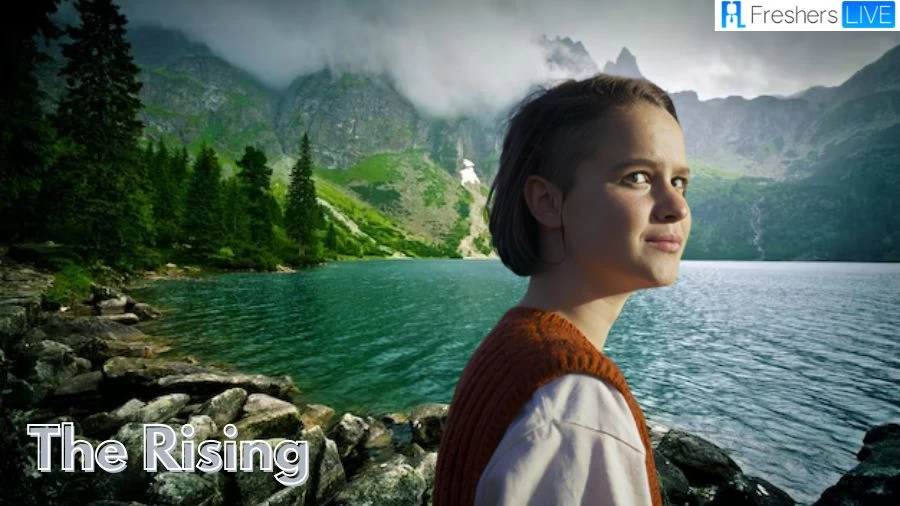 The Rising Ending Explained, Plot, Cast, Trailer, and More