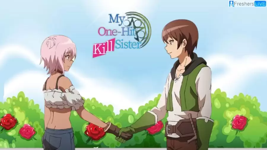 My One Hit Kill Sister Season 1 Episode 11 Release Date and Time, Countdown, When is it Coming Out?